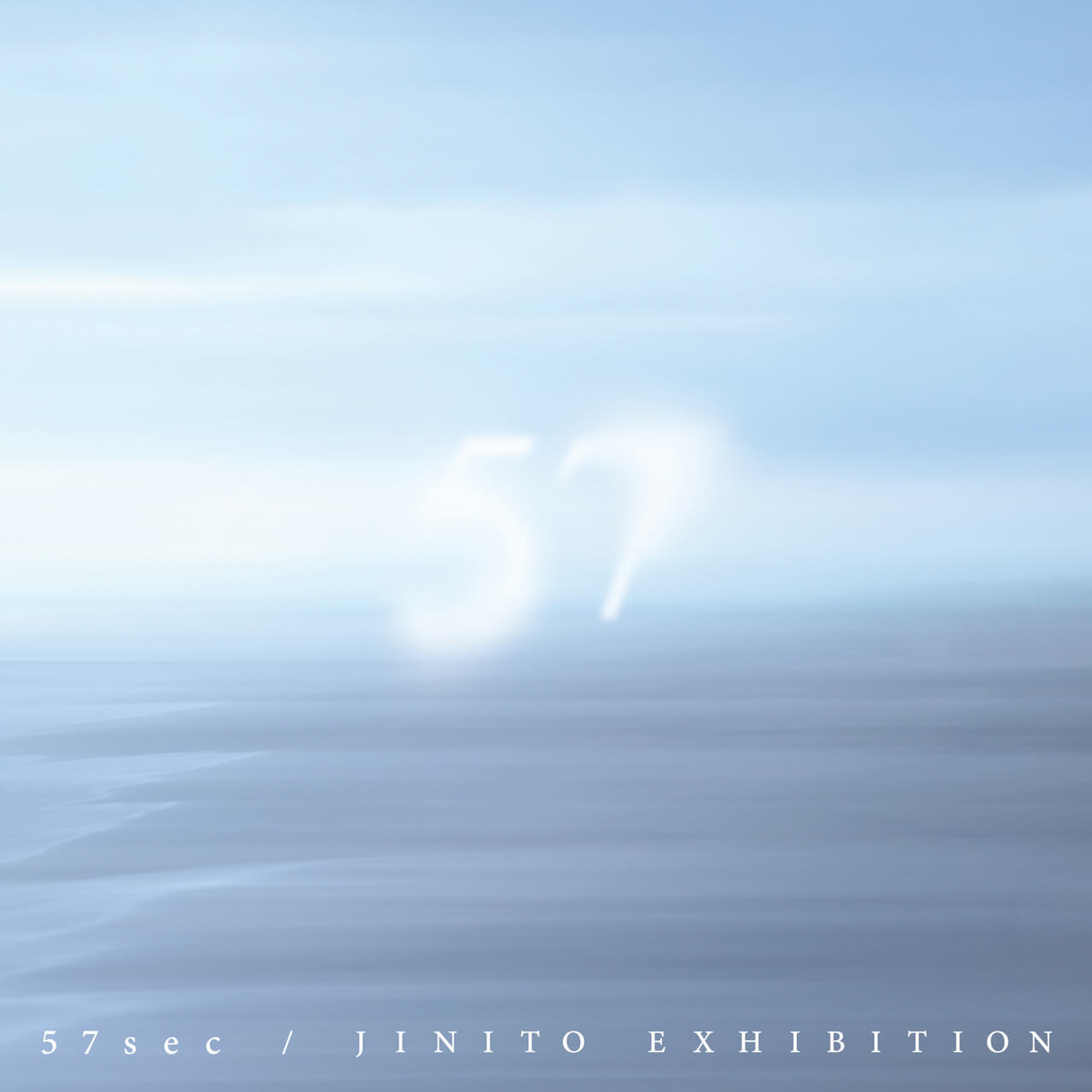 57sec | JINITO EXHIBITION poster
